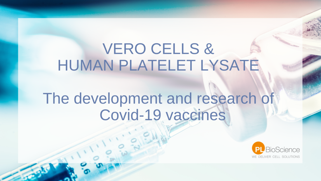 vero cells in covid-19 research and human Platelet Lysate